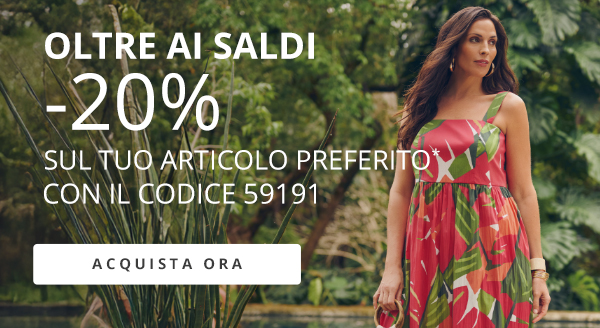 OLTRE AI SALDI -20% SUL TUO ARTICOLO PREFERITO CON IL CODICE 5919 ACQUISTA ORA