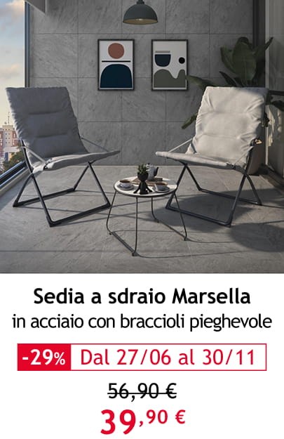 Sedia a sdraio Marsella 39,90 &euro;