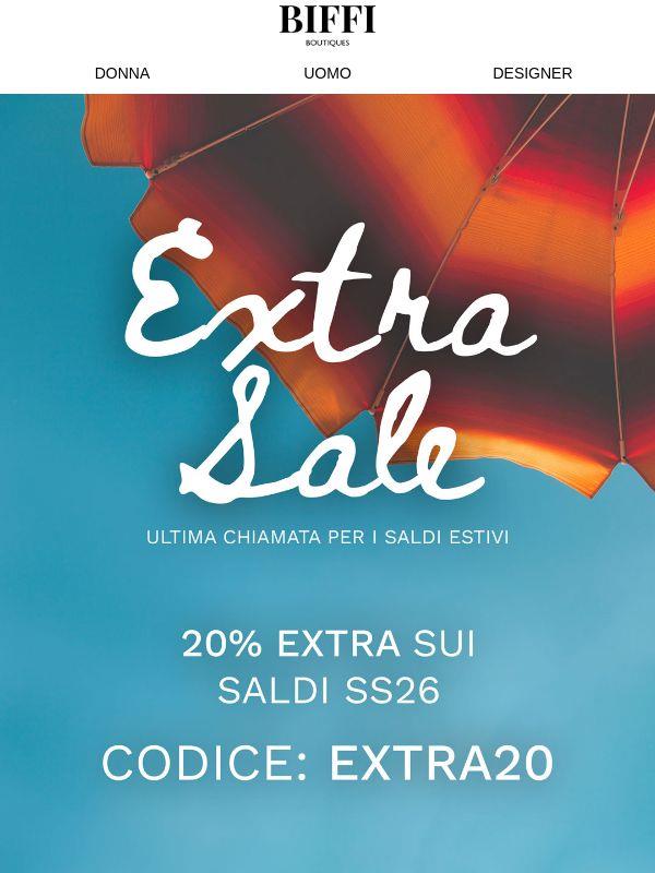 Ultima chiamata per i saldi: 20% Extra sui tuoi articoli preferiti! ☀️