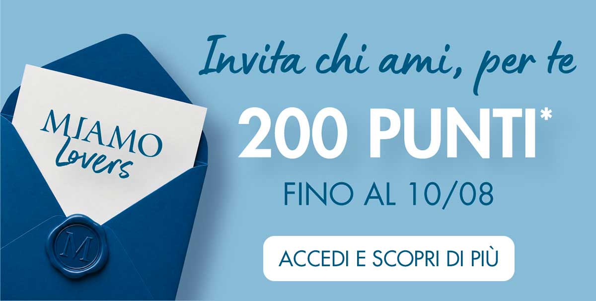 invita chi ami, per te 200 punti. Fino al 10/08.