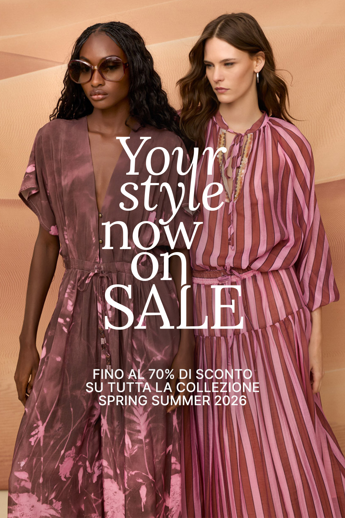 Two women in mauve and pink summer dresses on a sandy backdrop with 'Your style now on SALE' text, Spring–Summer 2026 fashion