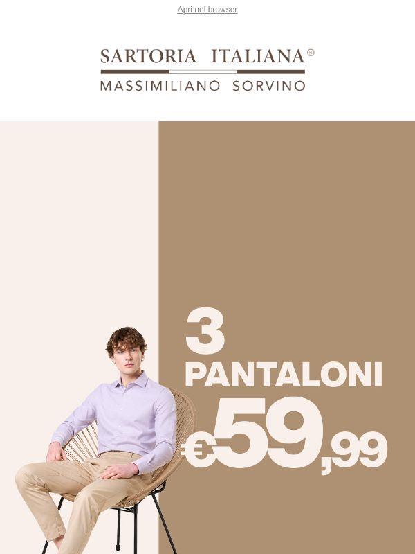 Promo Pantaloni: Ora 3 Pantaloni a soli € 59,99!