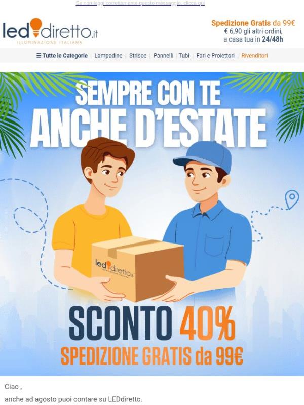 🚚 Spediamo regolarmente per tutta l'estate!