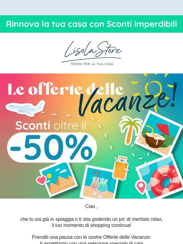 🏖️ Voglia di estate: scopri le Offerte delle vacanze con sconti oltre il -50%