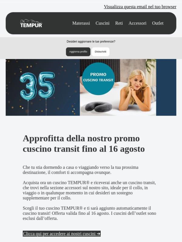 Fino al 16 agosto puoi approfittare della nostro promo cuscino transit