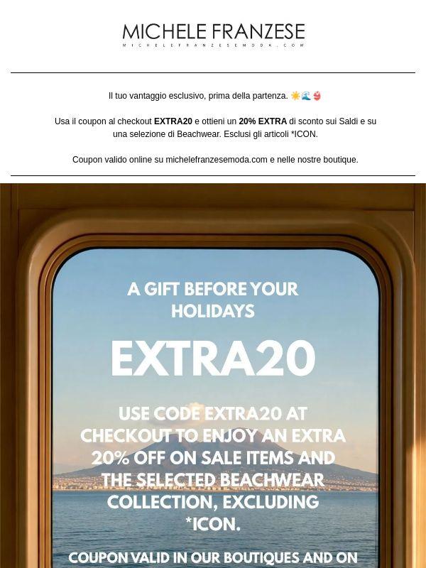 EXTRA20 : AFFRETTATI ORA! 🛍️