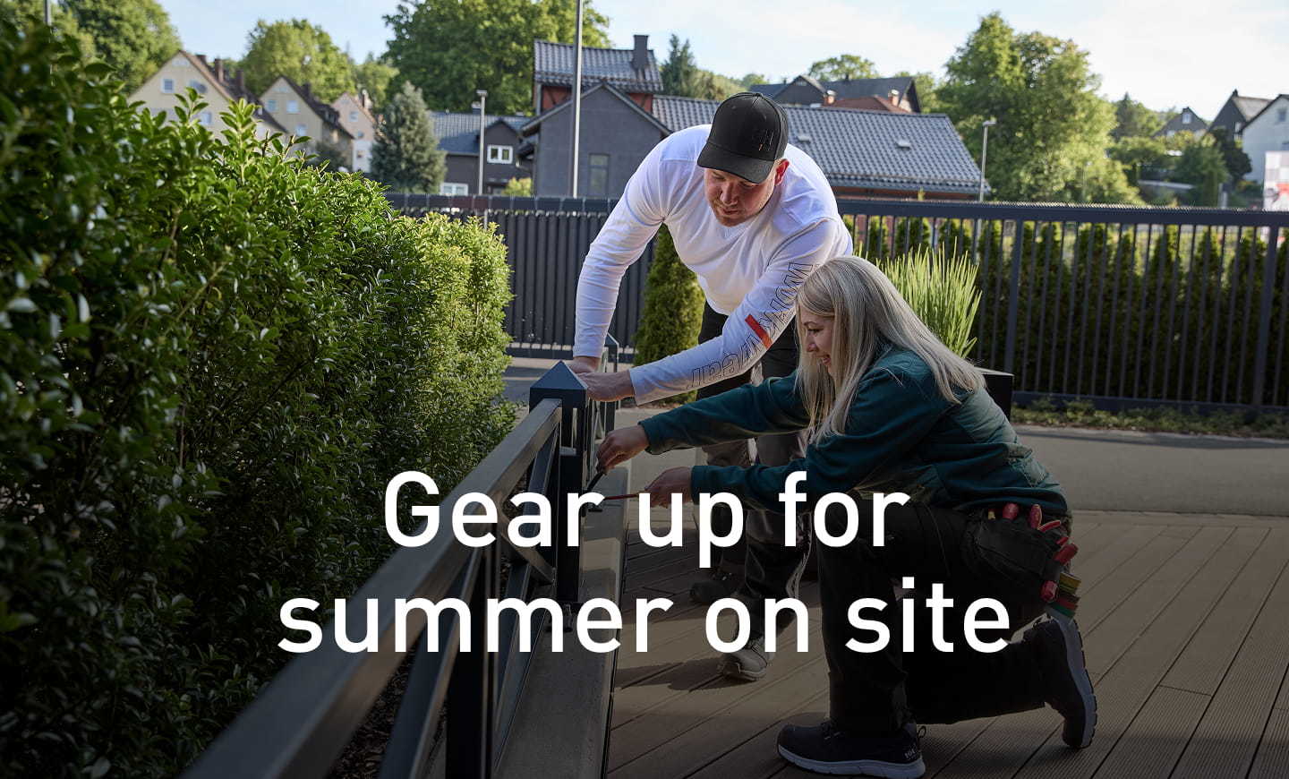 Gear up for summer on site.