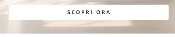 Scopri ora