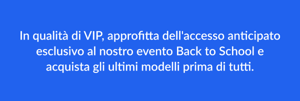 Accesso anticipato ai saldi per il ritorno a scuolaAccesso anticipato ai saldi per il ritorno a scuola