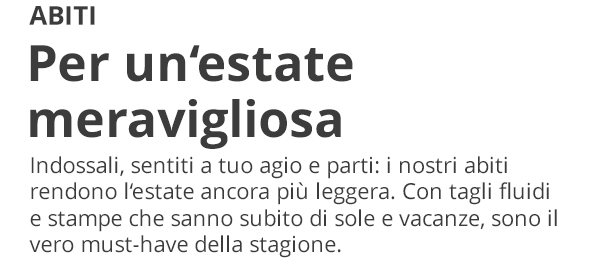 Abiti - Per un'estate meravigliosa