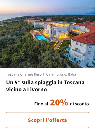 Un 5* sulla spiaggia in Toscana vicino a Livorno