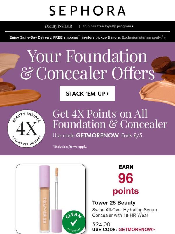 PSA 📣 Get 4X points on go-to foundations & concealers.