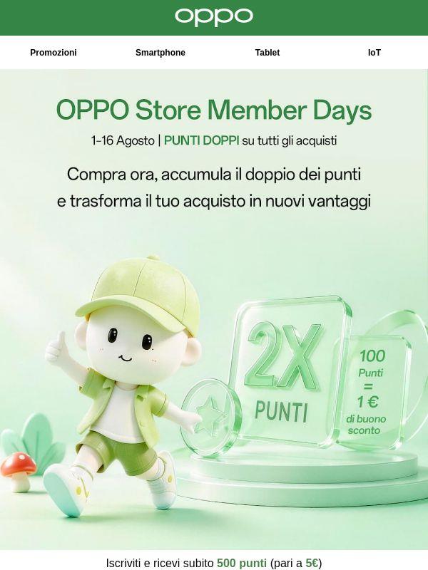 OPPO Store Member Days: doppi punti su tutti gli acquisti