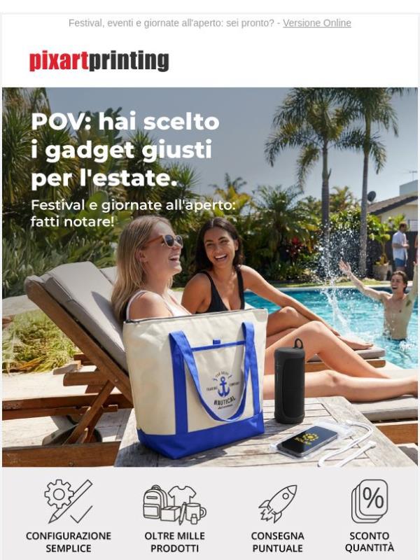 POV: hai trovato i gadget dell'estate fino al -70%