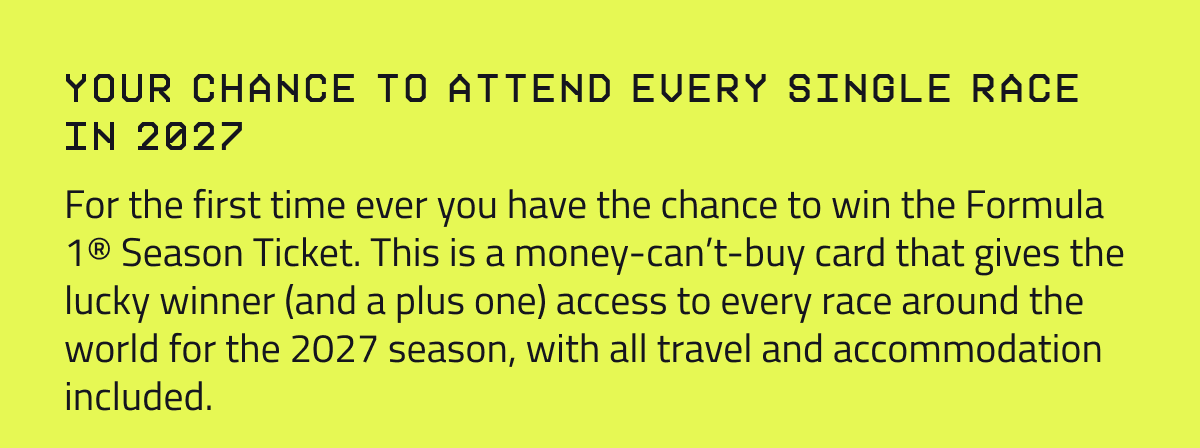 Your chance to attend every single race in 2027