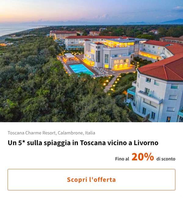 Un 5* sulla spiaggia in Toscana vicino a Livorno