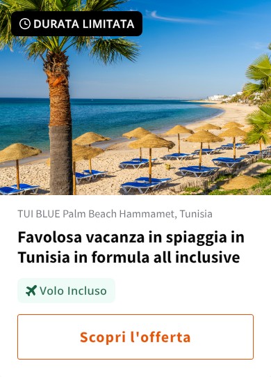 Favolosa vacanza in spiaggia in Tunisia in formula all inclusive
