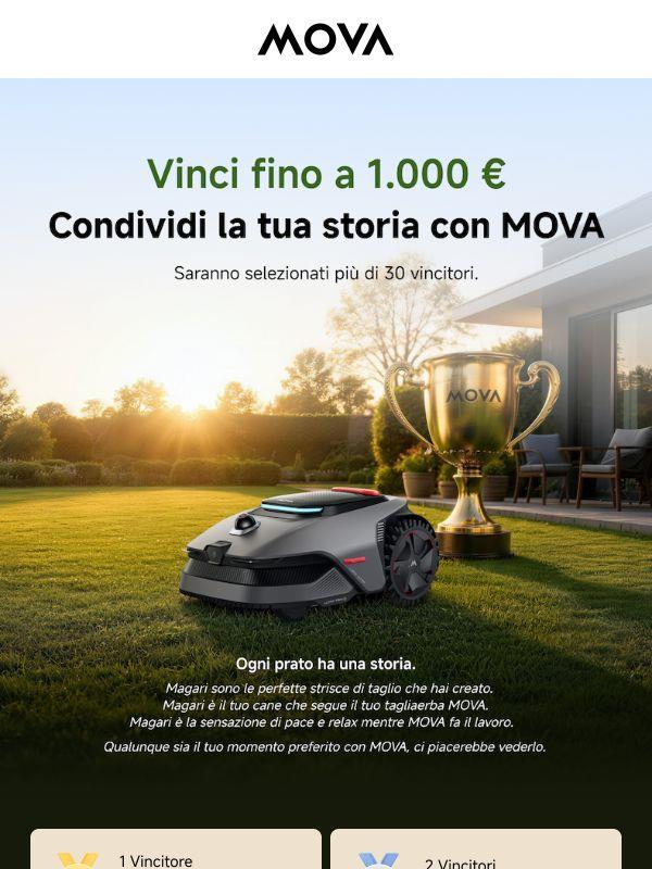 Condividi la tua storia con MOVA Lawn. Più di 30 vincitori. Sarai tu uno di loro?