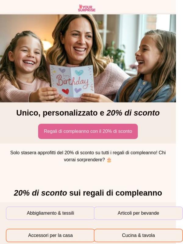 Ultima occasione: 20% di sconto sui regali di compleanno!