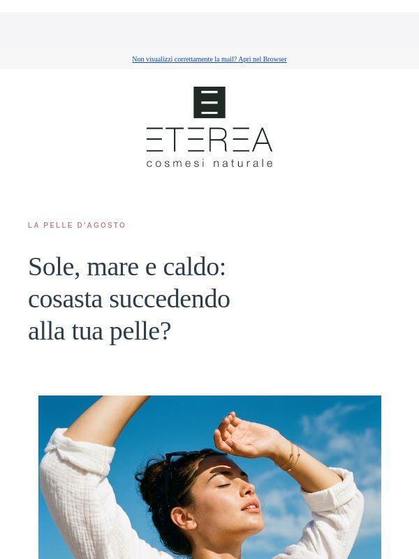 ☀️Sole, mare e caldo: cosa sta succedendo alla tua pelle?