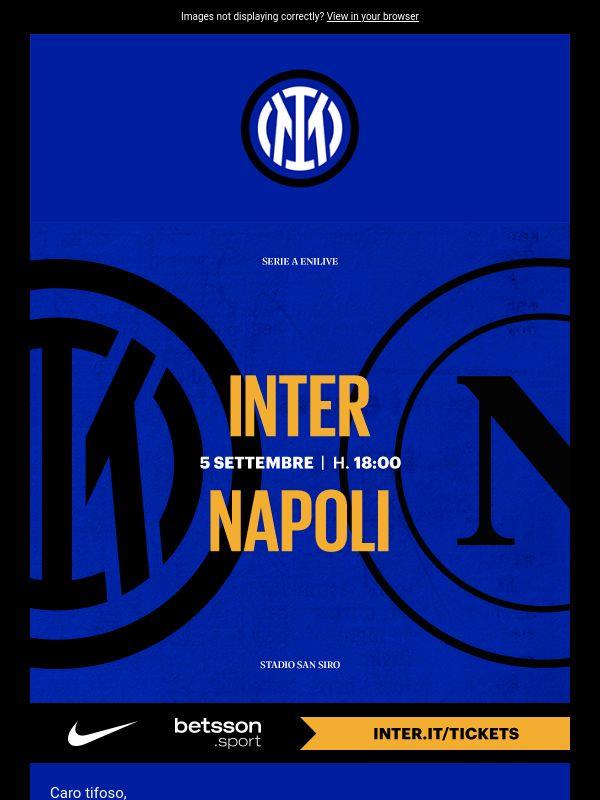 Inter-Napoli: inizia oggi la vendita anticipata dedicata a te 🏟⚫🔵