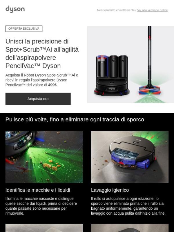 PencilVac™ in omaggio con Robot Dyson Spot+Scrub™ Ai