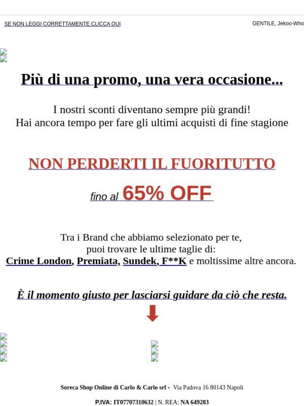 Ciò che desideri, ora fino al 65%