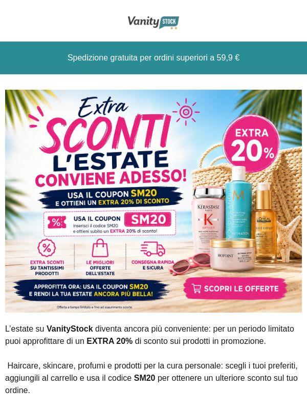 EXTRA 20% con il codice SM20 ☀️ Approfittane ora