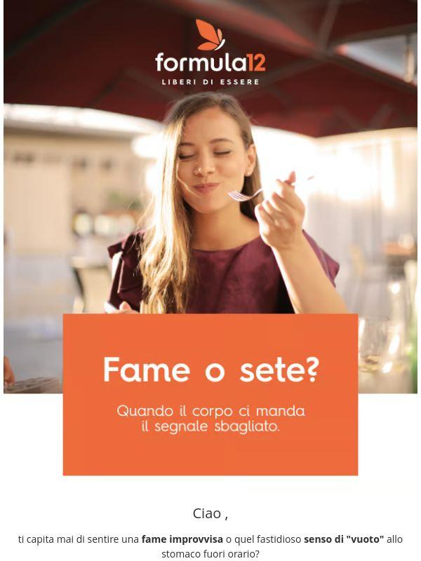 Hai davvero fame… o solo sete?