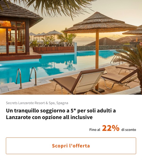 Un tranquillo soggiorno a 5* per soli adulti a Lanzarote con opzione all inclusive
