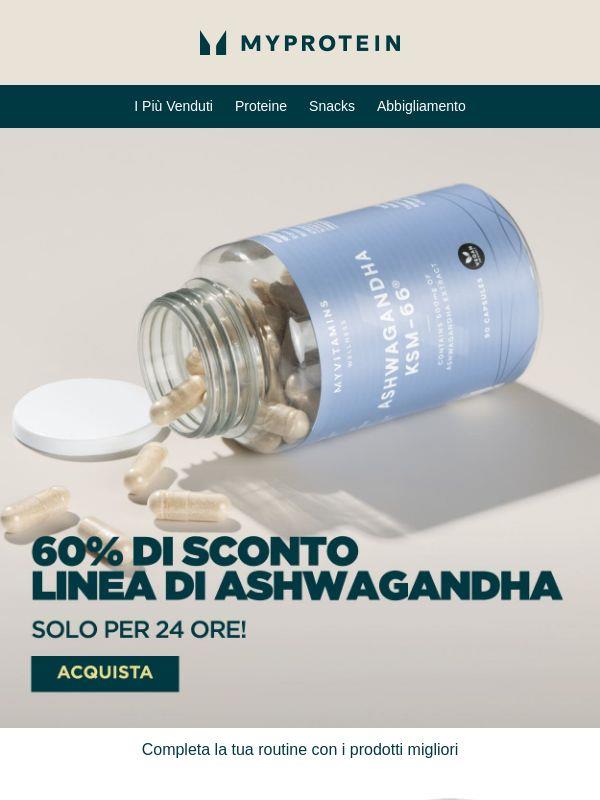 Flash 💥 -60% sulle Vitamine di Ashwagandha
