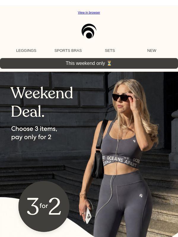 Weekend Deal: 3 for 2 🖤