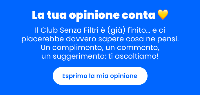 La tua opinion conta
