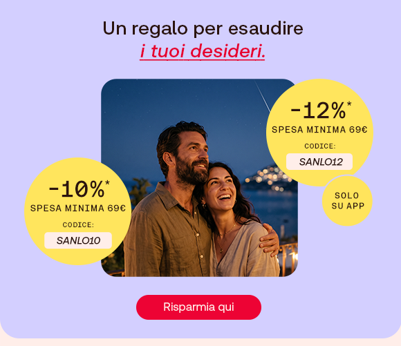“Coppia sorridente che guarda il cielo notturno. Testo: ‘Un regalo per esaudire i tuoi desideri’. Offerte: -10% con codice SANLO12 e -12% nell’app con codice SANLO12 (spesa minima 69€). Pulsante ‘Risparmia qui’.” “Coppia sorridente che guarda il cielo notturno. Testo: ‘Un regalo per esaudire i tuoi desideri’. Offerte: -10% con codice SANLO12 e -12% nell’app con codice SANLO12 (spesa minima 69€). Pulsante ‘Risparmia qui’.”