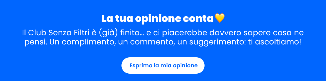 La tua opinion conta