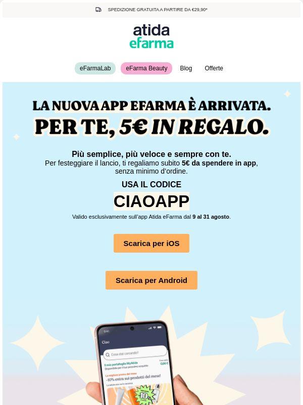 🎁 La nuova app eFarma è arrivata, con un Regalo per te!