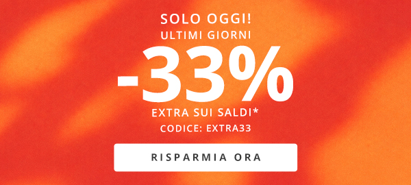 -33% EXTRA sui saldi