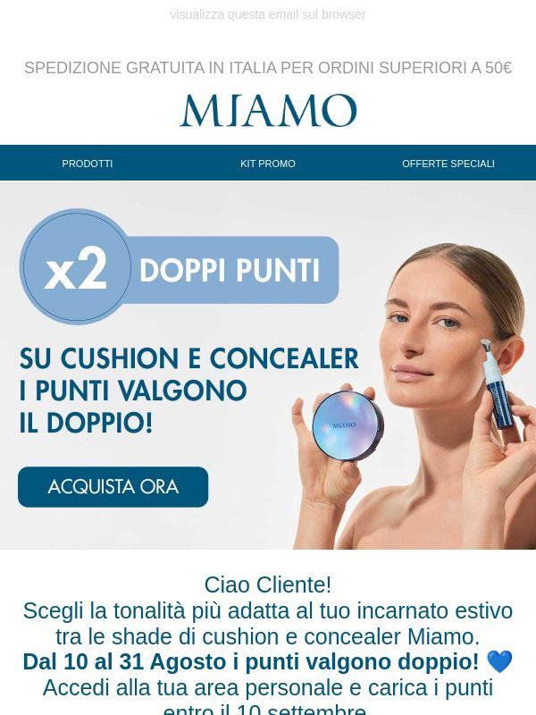☀️ Raddoppia i punti con Cushion e Concealer Miamo
