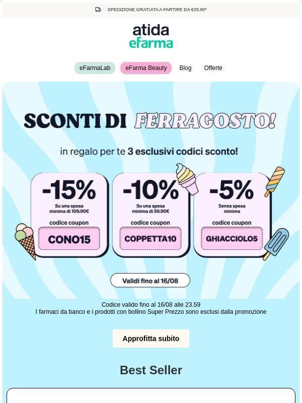 🍦 Ferragosto | Sconti fino al -15%!