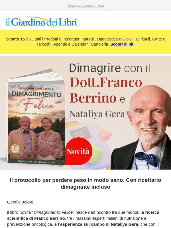 Dimagrimento Felice, il nuovo libro di Franco Berrino