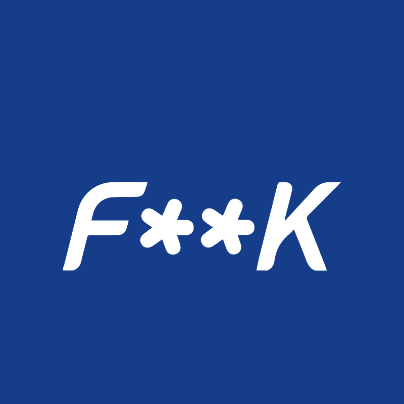White stylised censored expletive text "F**K" in bold letters centered on a solid blue background