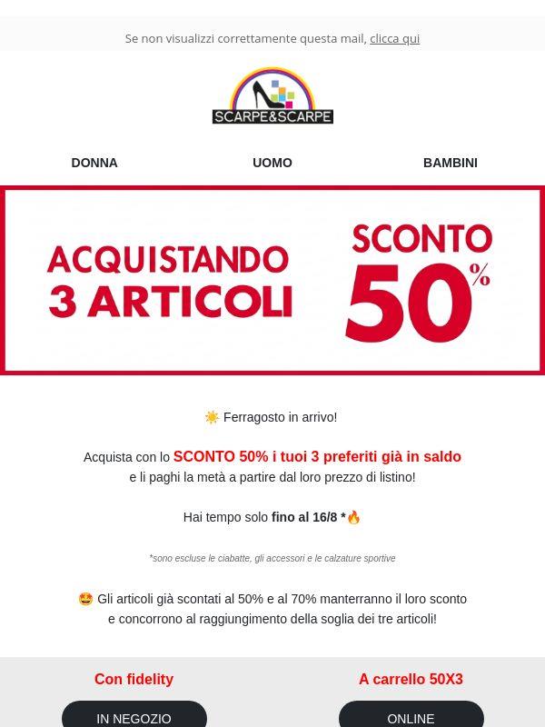 🔥 Sconto 50% per il weekend di Ferragosto!