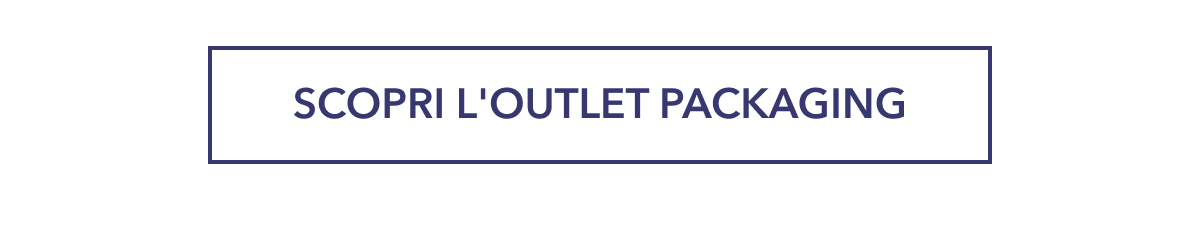Scopri l'outlet packaging