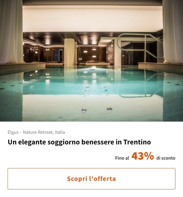 Un elegante soggiorno benessere in Trentino