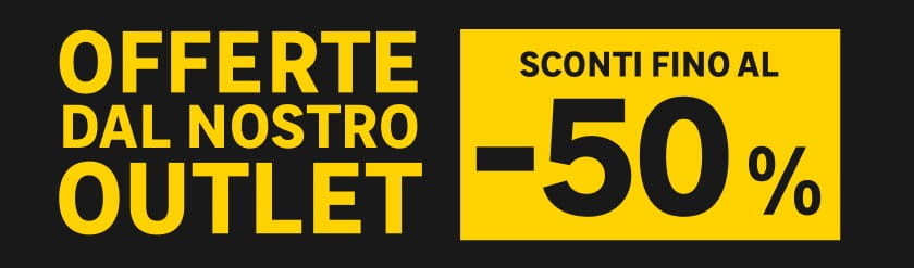 Offerte dal nostro Outlet fino al -50%