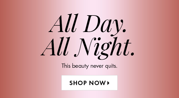 All Day. All Night.