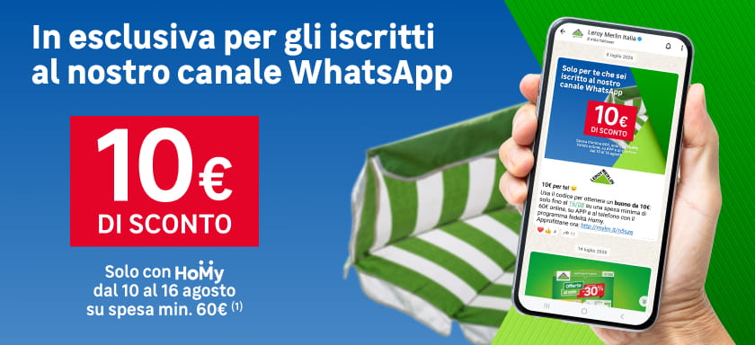 Promozione Leroy Merlin: 10 &euro; di sconto per clienti Homy iscritti al canale WhatsApp, con spesa minima di 60 &euro;