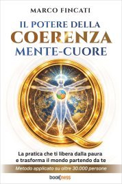 Il Potere della Coerenza Mente-Cuore