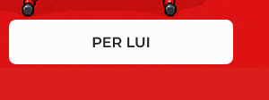 PER LUI