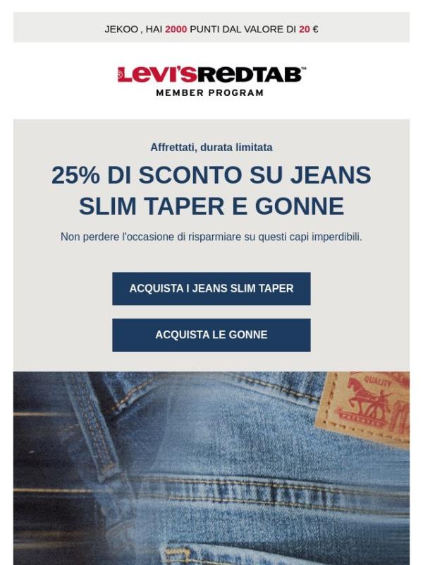 Fino al 25% di sconto su jeans Slim Taper e gonne